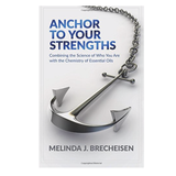 Anchor to Your Strengths