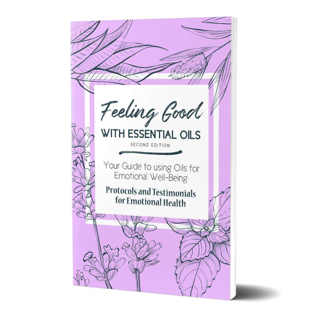 Feeling Good with Essential Oils Book (2nd Edition) - Your Oil Tools